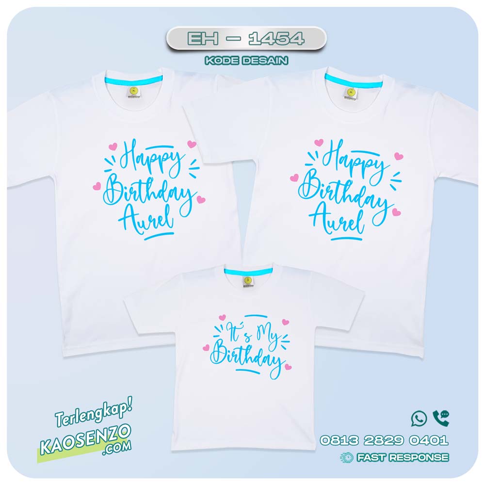 Baju Kaos Couple Keluarga | Kaos Family Custom Motif Birthday - EH 1454