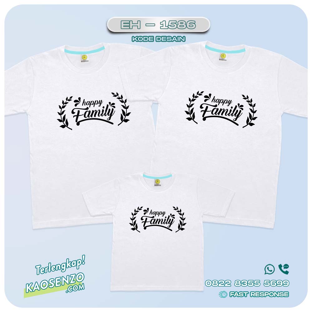 Kaos Couple Keluarga | Kaos Couple Happy Family | Kaos Happy Family - EH 1586