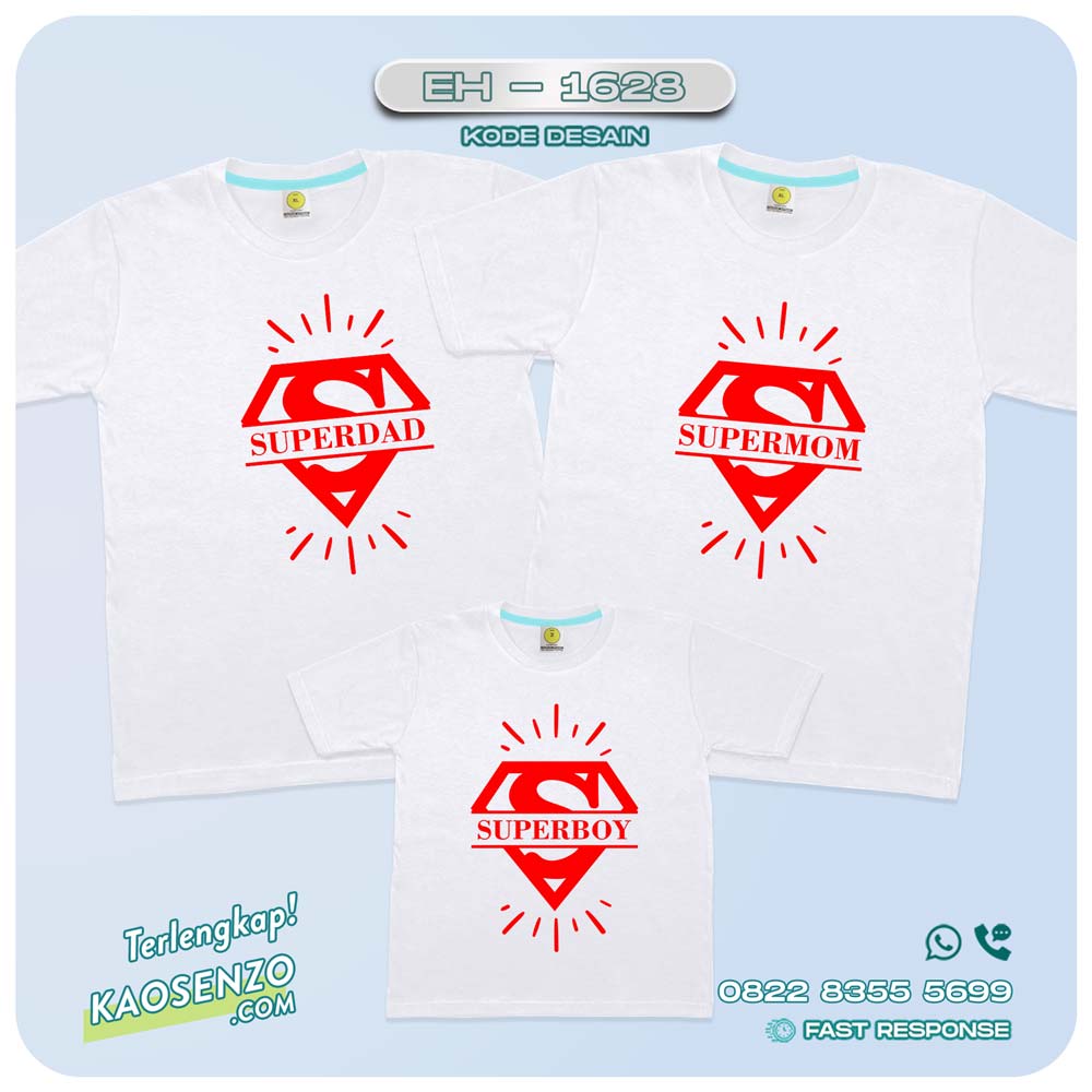 Baju Kaos Couple Keluarga | Kaos Couple Family Custom Superdad Supermom | Kaos motif Superdad Supermom EH 1628