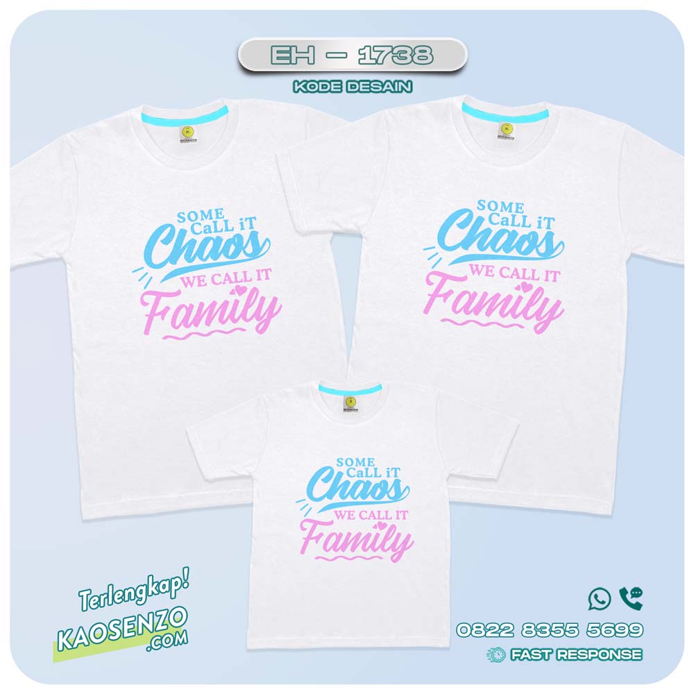 Baju Kaos Couple Keluarga | Kaos Custom Quotes Family | Kaos Motif Quotes Family - EH - 1738