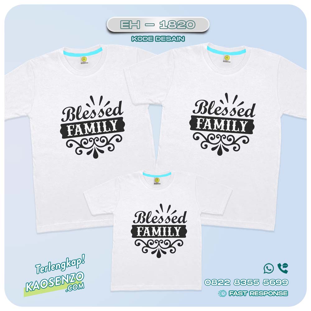 Kaos Couple Keluarga | Kaos Couple Blessed Family | Kaos Blessed Family - EH 1820