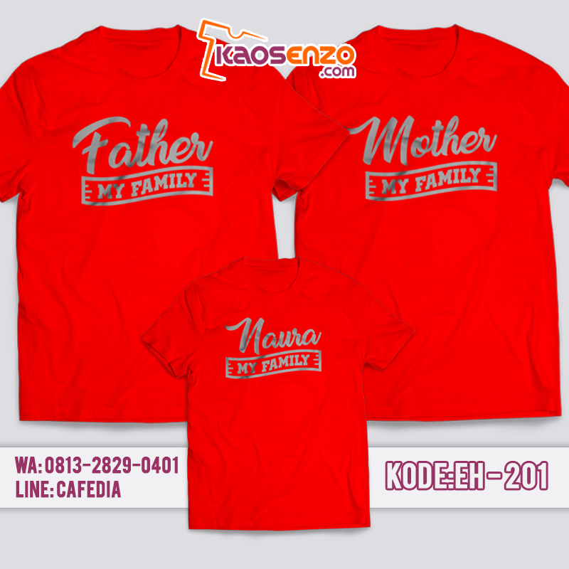 Baju Kaos Couple Keluarga | Kaos Family Custom My Family - EH 201