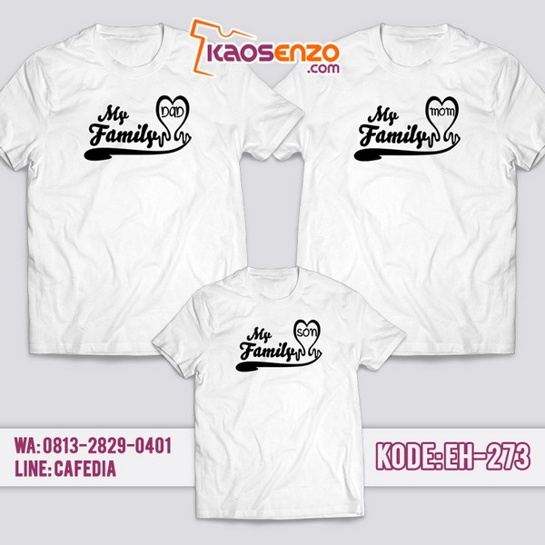 Baju Kaos Couple Keluarga Custom My Family | Kaos Family Custom My Family - EH 273