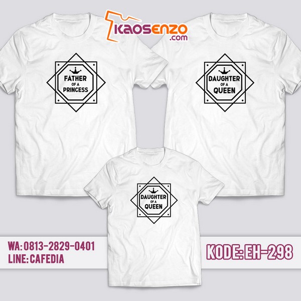 Baju Kaos Couple Keluarga Queen Princess | Kaos Family Custom Queen Princess - EH 298