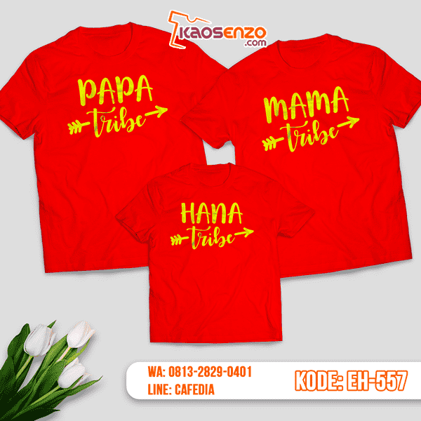 Baju Kaos Couple Keluarga | Kaos Family Custom Motif Family Tribe - EH 557