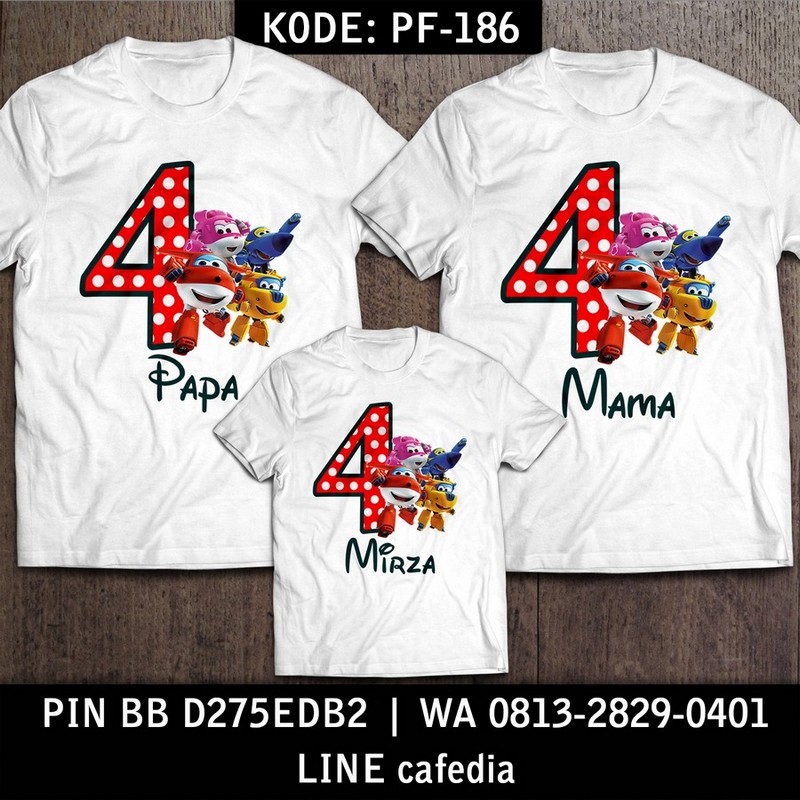 Kaos Couple Keluarga | Kaos Ulang Tahun Anak Super Wings - PF 186