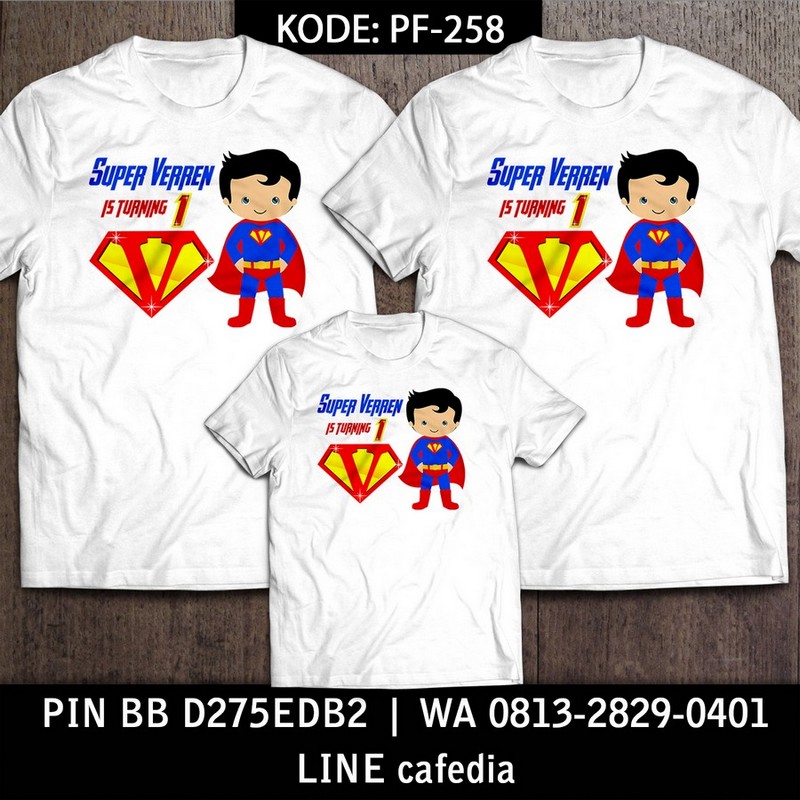 Kaos Couple Keluarga | Kaos Ulang Tahun Anak Superman - PF 258