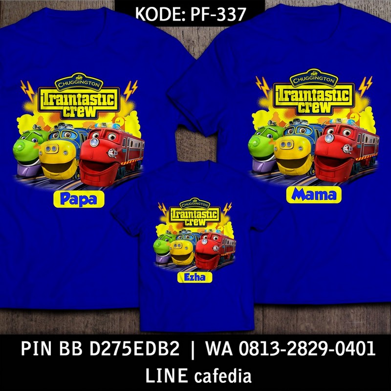 Baju Kaos Couple Keluarga | Kaos Family Custom Chuggington - PF 337