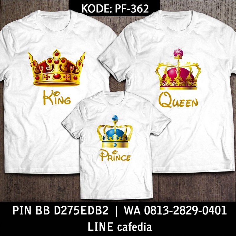 Baju Kaos Couple Keluarga | Kaos Family Custom King Queen - PF 362