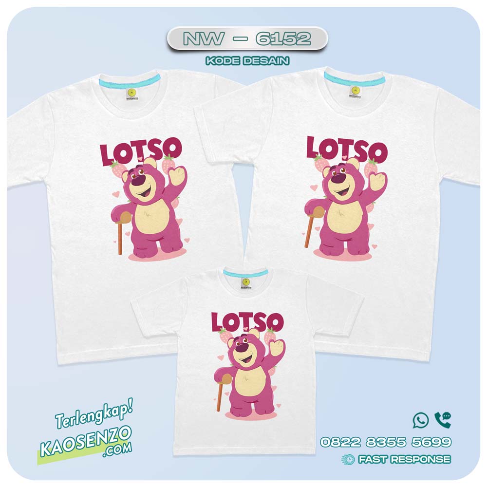 Baju Kaos Couple Keluarga Lotso | Kaos Ulang Tahun Lotso | Kaos Family Custom | Kaos Lotso - NW 6152