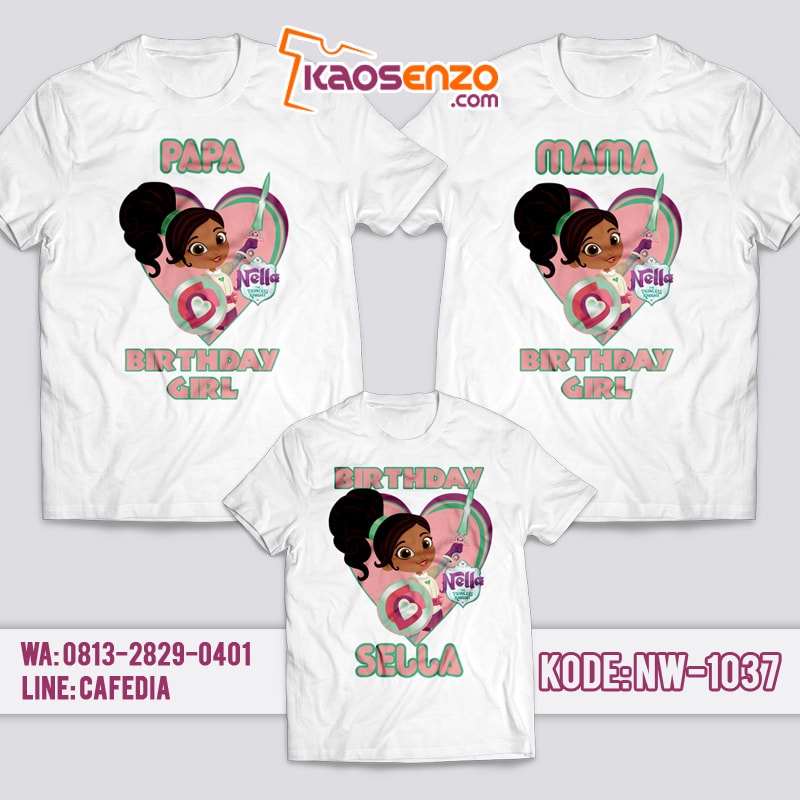 Baju Kaos Couple Keluarga | Kaos Ulang Tahun Anak | Kaos Nella The Princess Knight NW - 1037