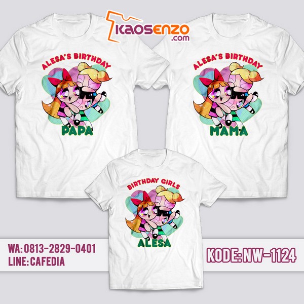 Baju Kaos Couple Keluarga | Kaos Ulang Tahun Anak | Kaos Powerpuff Girl - NW 1124