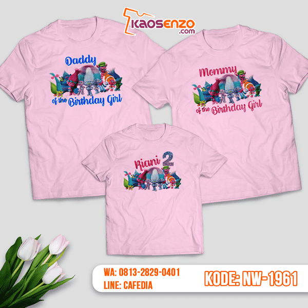 Kaos Couple Keluarga Trolls | Kaos Ulang Tahun Anak | Kaos Trolls - NW 1961